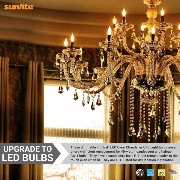 Sunlite 4.5w LED CA11 Clear Chandelier CFC E12 Base 2700K Bulb - 40W Equiv Fashion